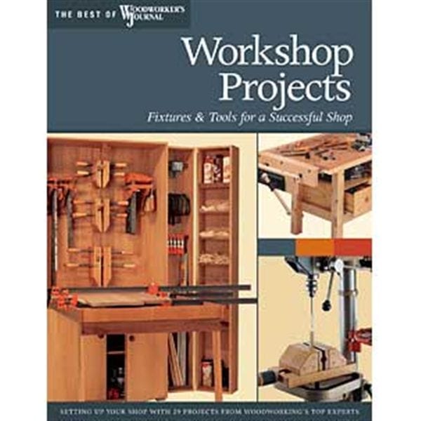 Workshop Projects: Fixtures & Tools for a Successful Shop (Best of WWJ) alt 0