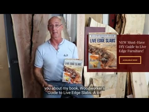 Woodworker's Guide to Live Edge Slabs alt 999