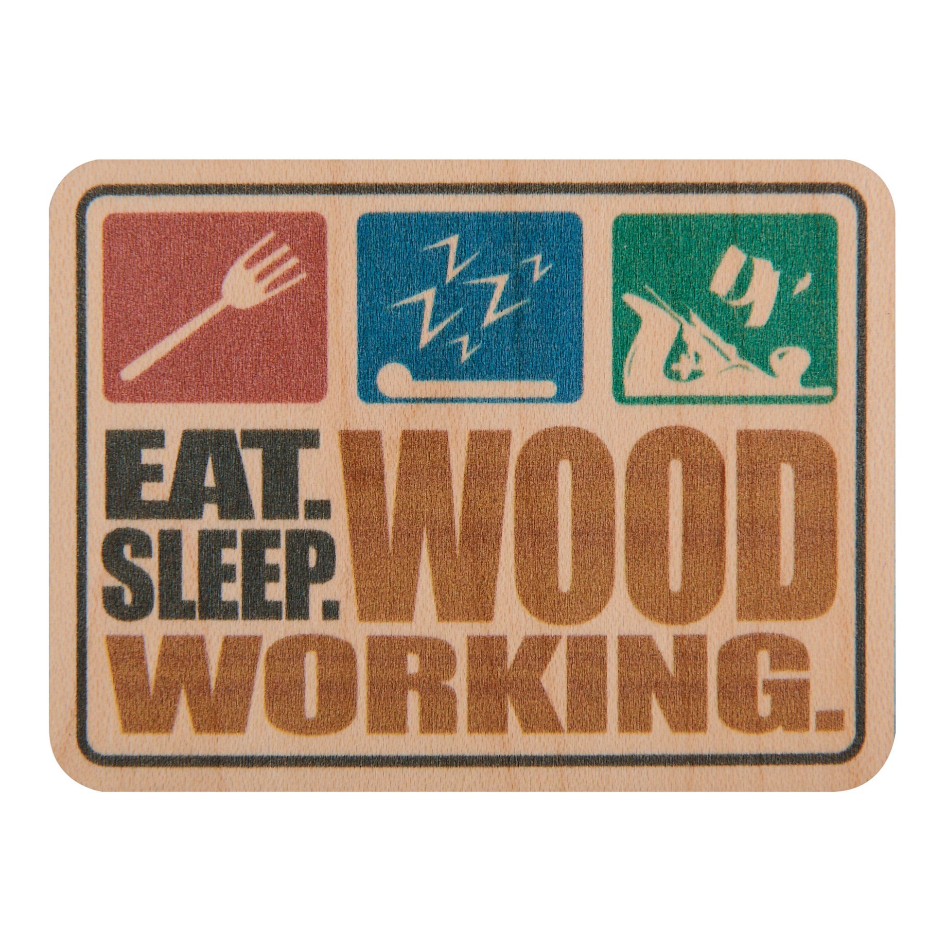 Eat Sleep Woodworking Maple Sticker alt 0