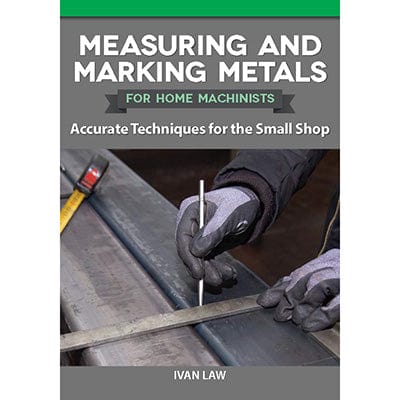 Measuring and Marking Metals for Home Machinists alt 0