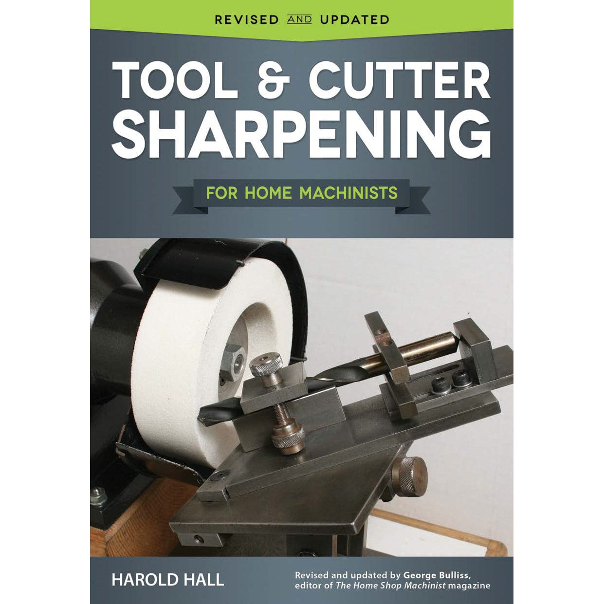 Tools and Cutter Sharpening for Home Machinists alt 0