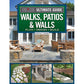 Ultimate Guide to Walks, Patios, & Walls, Updated 2nd Edition alt 0