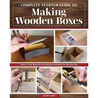 Complete Starter Guide to Making Wooden Boxes