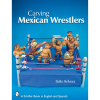 Carving Mexican Wrestlers alt 0