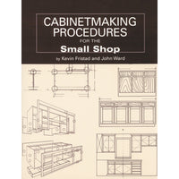 Cabinetmaking Procedures for the Small Shop alt 0