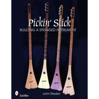 Pickin' Stick: Building a Stringed Instrument alt 0