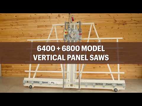6400 & 6800 Panel Saws By Safety Speed